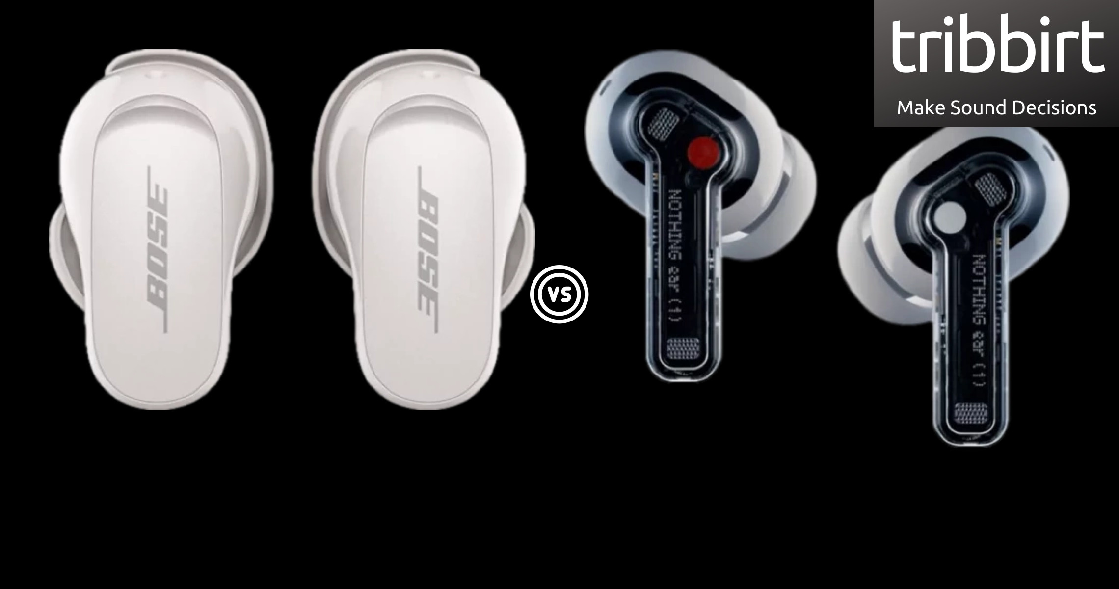  Bose Quietcomfort 2 Vs. Nothing Ear 1