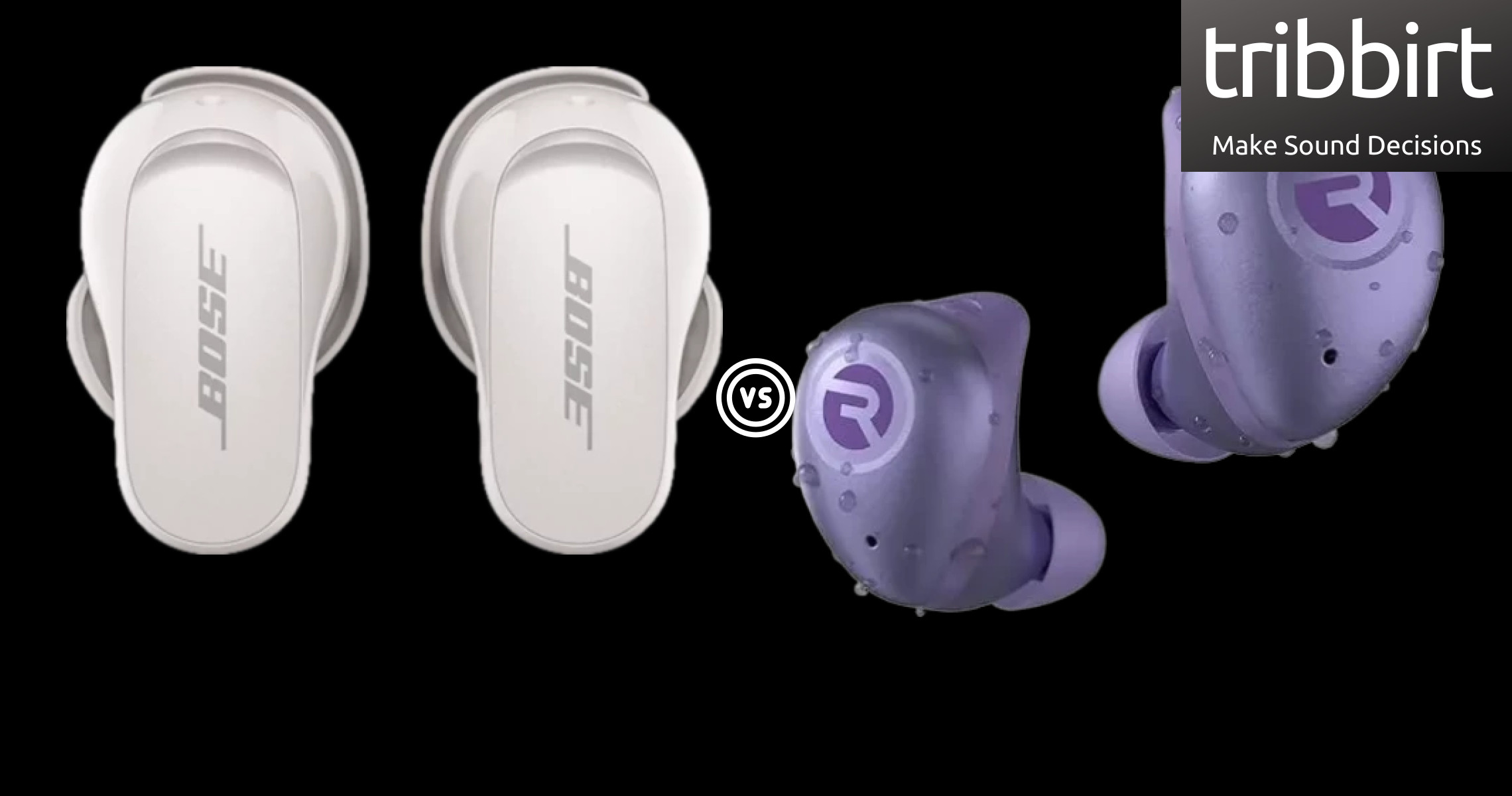  Raycon Fitness Earbuds Vs. Bose Quietcomfort 2