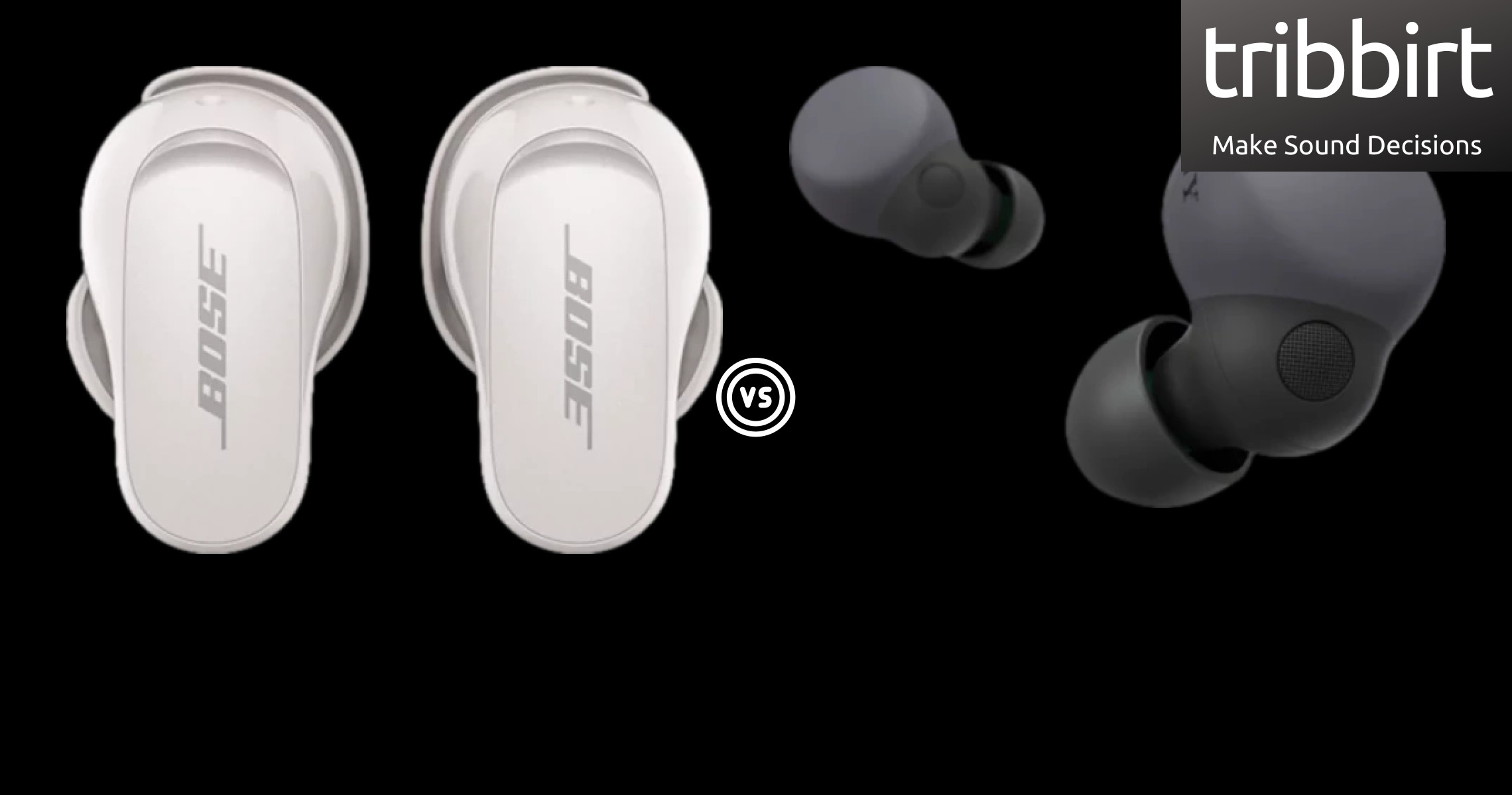  Bose Quietcomfort Earbuds 2 Vs. Sony Linkbuds S