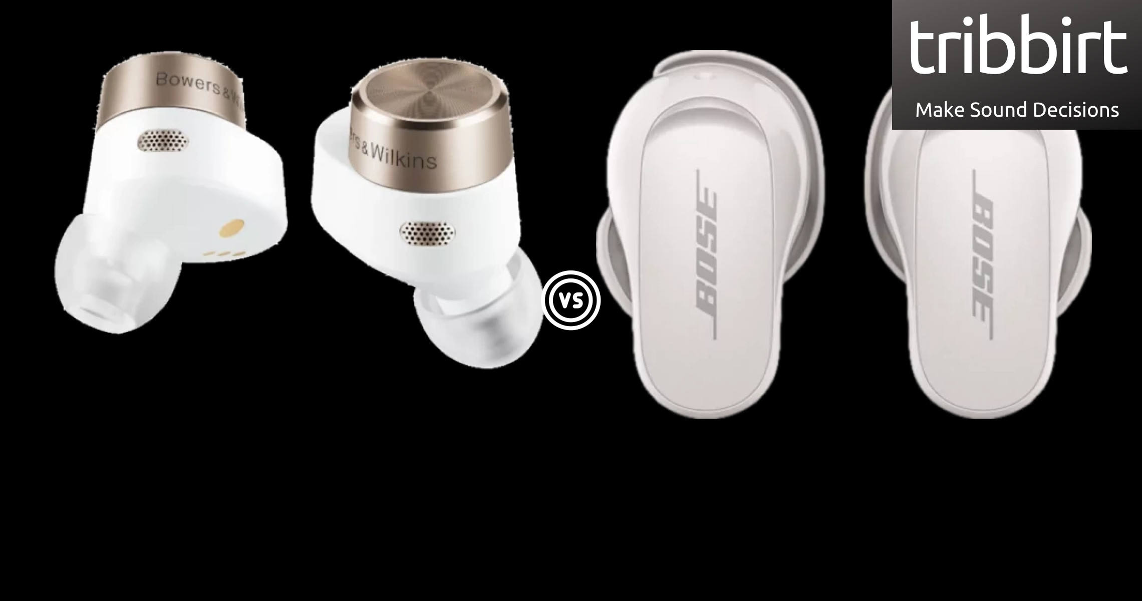  Bose Quietcomfort Earbuds 2 Vs. Bowers & Wilkins Pi7