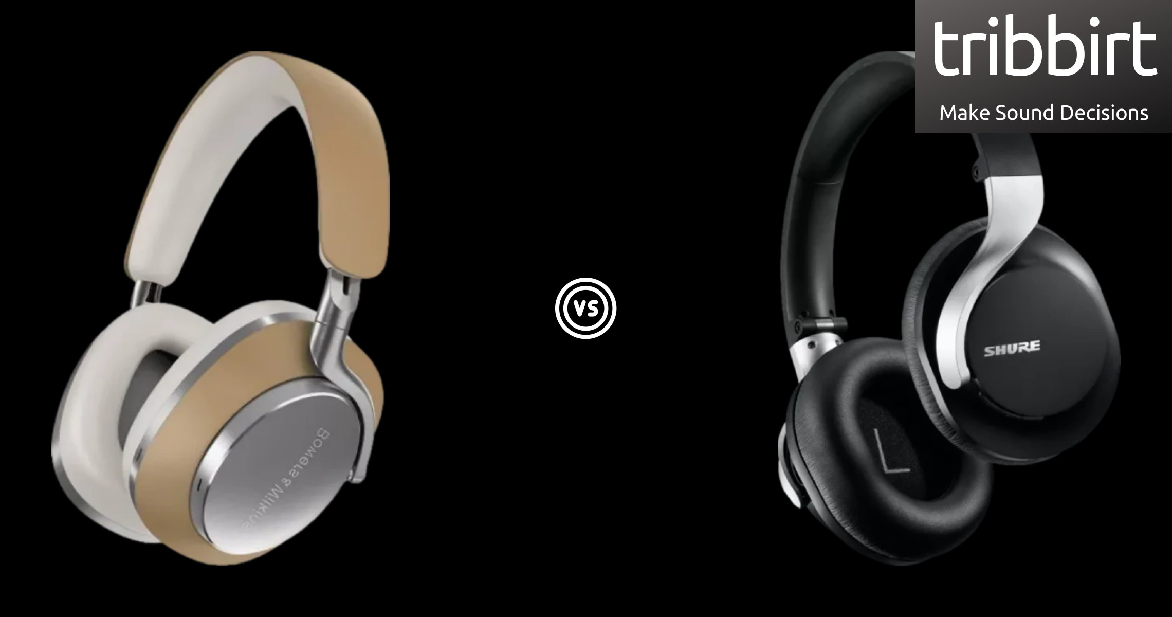  Bowers & Wilkins Px8 Vs. Shure Aonic 40